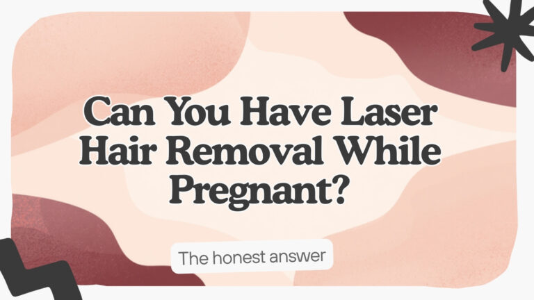 Blog header: Can you have laser hair removal while pregnant?